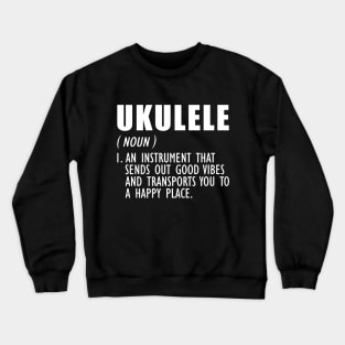 Ukulele Definition w Crewneck Sweatshirt